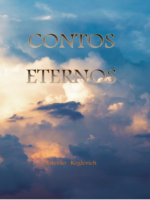 Title details for CONTOS ETERNOS by Estevão Keglevich - Available